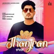 Jhanjran - Gurnam Bhullar Mp3 Song